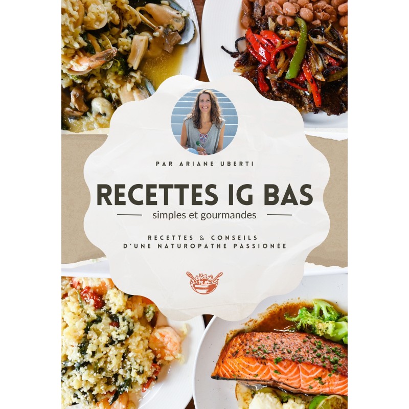 Recettes IG bas, simples et gourmandes - Ebook